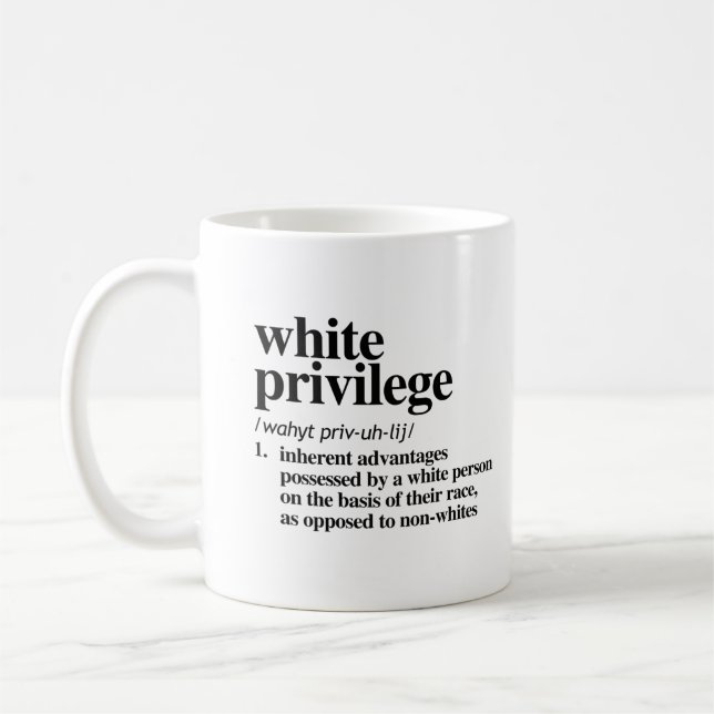 Taza De Café Definición de privilegios blancos (Izquierda)