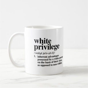Taza De Café Definición de privilegios blancos