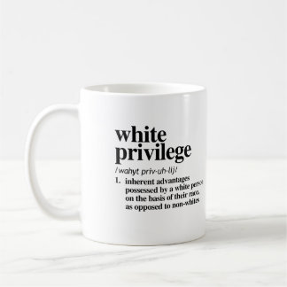 Taza De Café Definición de privilegios blancos