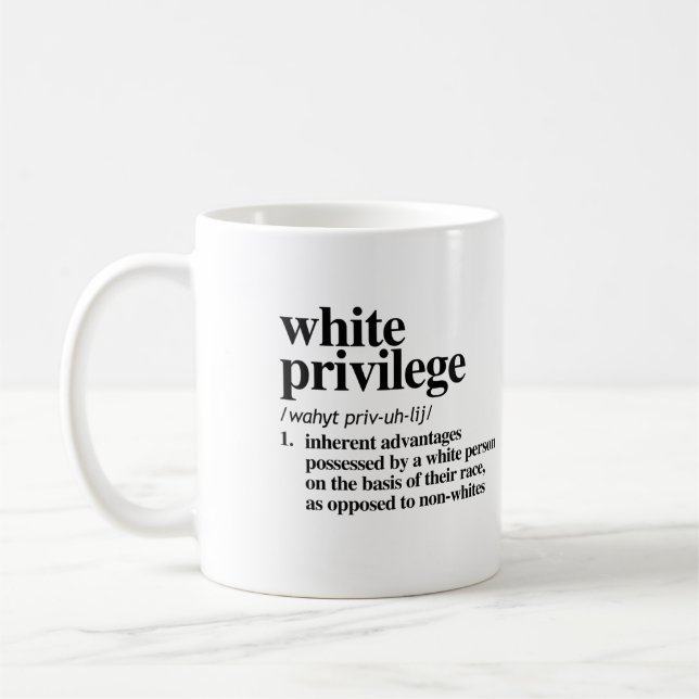 Taza De Café Definición de privilegios blancos (Izquierda)