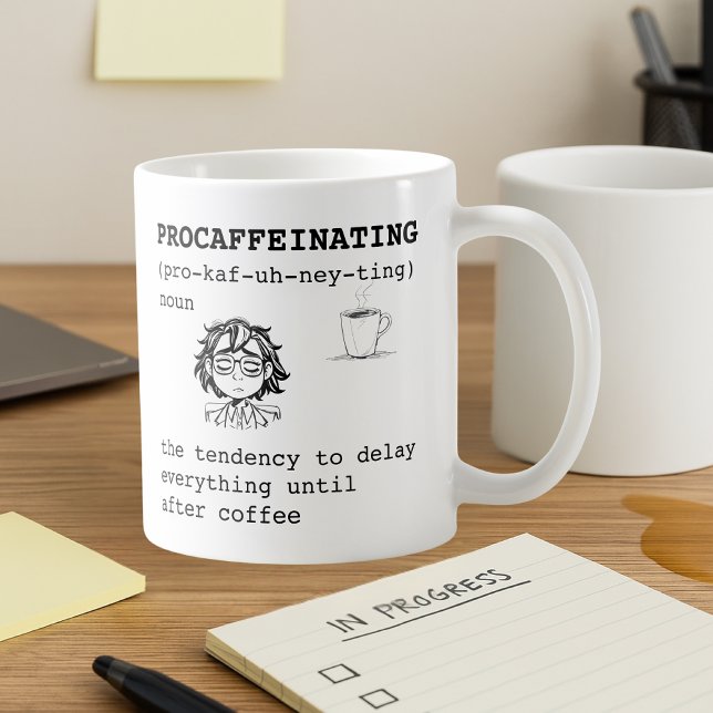 Taza De Café Definición de Procaffeinating (Subido por el creador)