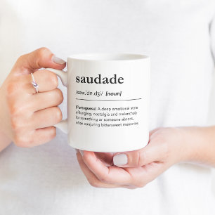 Taza De Café Definición de Saudade, diccionario de palabras por