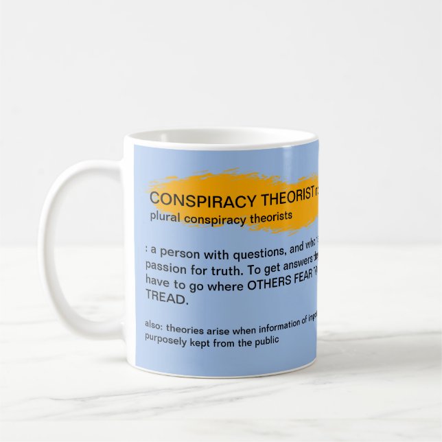 Taza De Café Definición de teóricos de la conspiración (Izquierda)