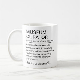 Taza De Café Definición Divertida de Conservador de Museo