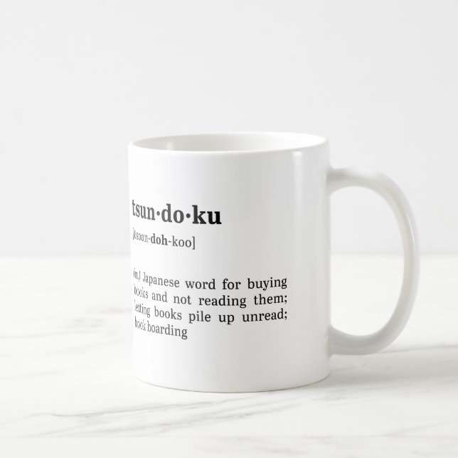 Taza De Café Definición y pronunciación de Tsundoku (Derecha)