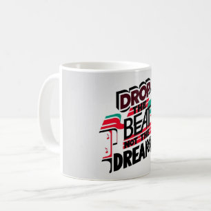Taza De Café Deja caer el ritmo, no el sueño