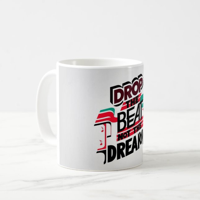 Taza De Café Deja caer el ritmo, no el sueño (Anverso izquierdo)