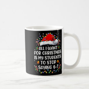 Taza De Café Deja de decir 6-7 Chistes divertidos de estudiante