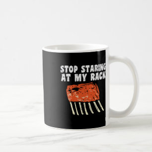 Taza De Café Deja De Mirar Mi Estante Costillas Bbq Parrilla Ho