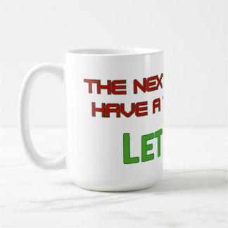 Taza De Café Deja ir