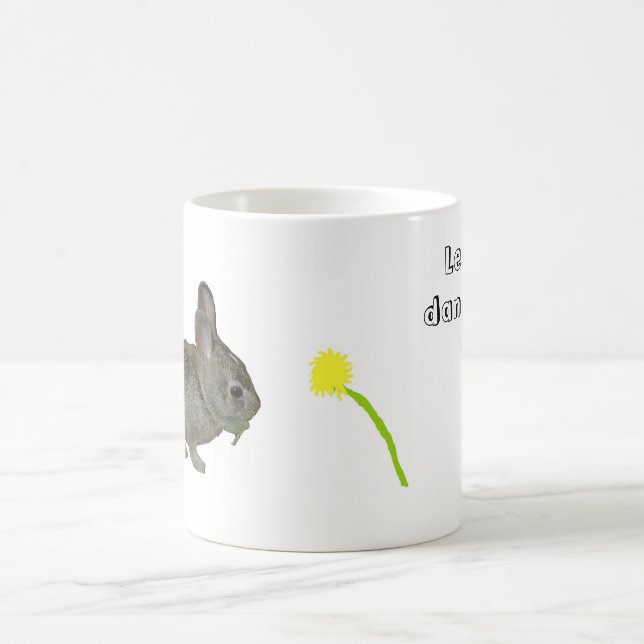 Taza De Café ¡Deja los Dandelions para mí!" (Centro)