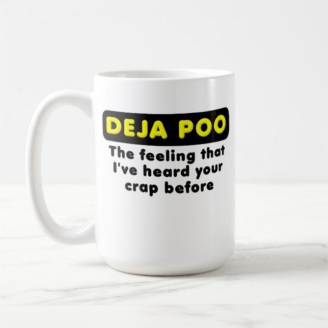 Taza De Café Deja Poo Funny Mug (Izquierda)