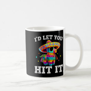 Taza De Café Deja que golpee la piñata del cinco de mayo camise