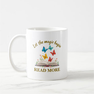 Taza De Café Deja que la Magia Comience Leer Más
