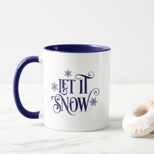 Taza de café Deja que nieve