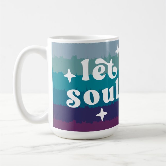 Taza De Café Deja que tu alma brille (Izquierda)