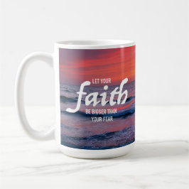 Taza De Café Deja que tu fe sea más grande que tu miedo Elevand