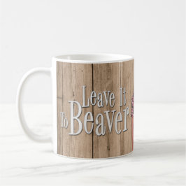 Taza De Café Déjalo a Beaver