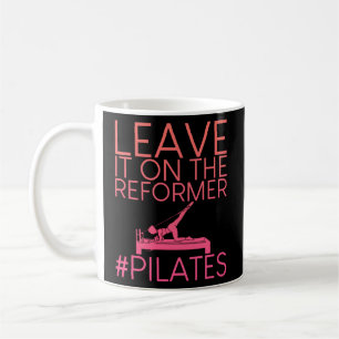 Taza De Café Déjalo En Los Pilatos Reformadores