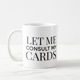Taza De Café Déjame consultar mi tarjeta tarot café mug