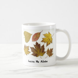 Taza De Café ¡Déjame En Paz!