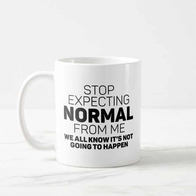 Taza De Café Dejar De Esperar Normal De Mí (Izquierda)