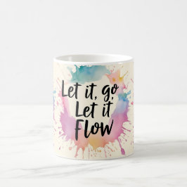 Taza De Café Dejar que fluya - Curar el diseño de presupuesto p