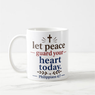 Taza De Café Deje que la paz guarde su corazón hoy Cita cristia