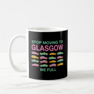 Taza De Café Dejemos De Ir A Glasgow El Tráfico Total De Reino