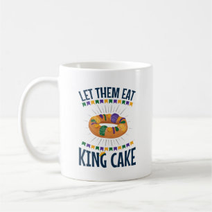 Taza De Café Dejemos que comieran al Rey Pastel Divertido Mardi