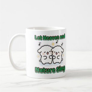 Taza De Café Dejen que el cielo y la naturaleza canten corderos
