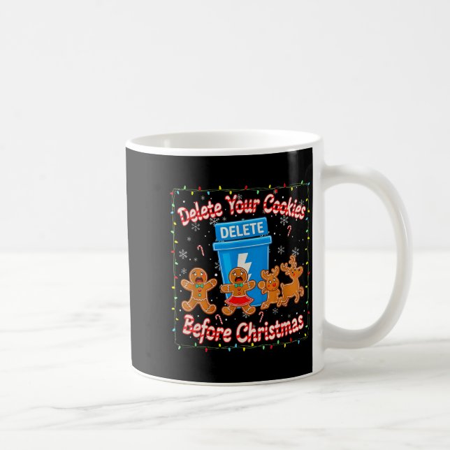 Taza De Café Delete Your Cookies Funny Christmas  (Derecha)