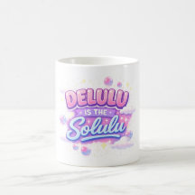 Delulu Es el Solulu – Estética Kawaii Adorable