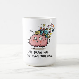 Taza De Café Demasiadas Pestañas Abiertas – Camiseta Divertida