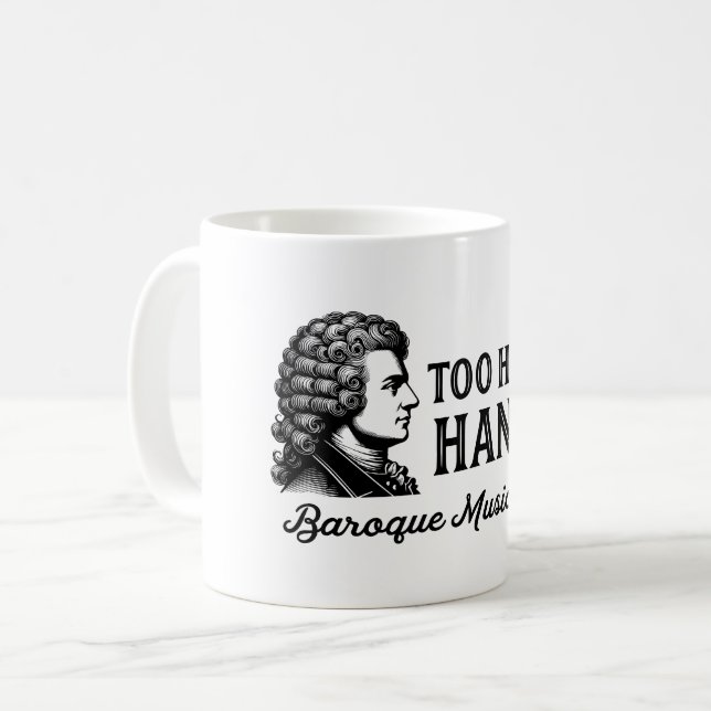 Taza De Café Demasiado caliente para Handel - Amante de la músi (Anverso izquierdo)