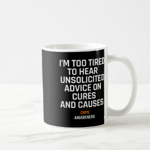 Taza De Café Demasiado Cansado Para Los Avisos No Solicitados D