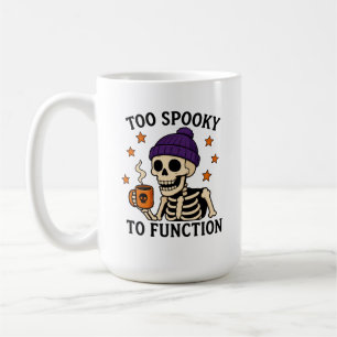 Taza De Café Demasiado espeluznante para funcionar
