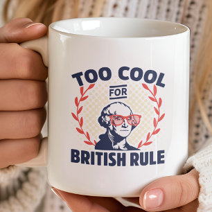 Taza De Café Demasiado genial para la regla británica