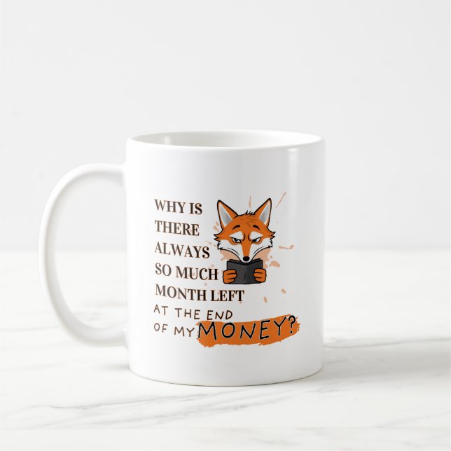 Taza De Café Demasiado mes, muy poco dinero (Izquierda)