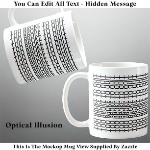 Taza De Café Demasiado tiempo para abandonar el trabajo oculto 