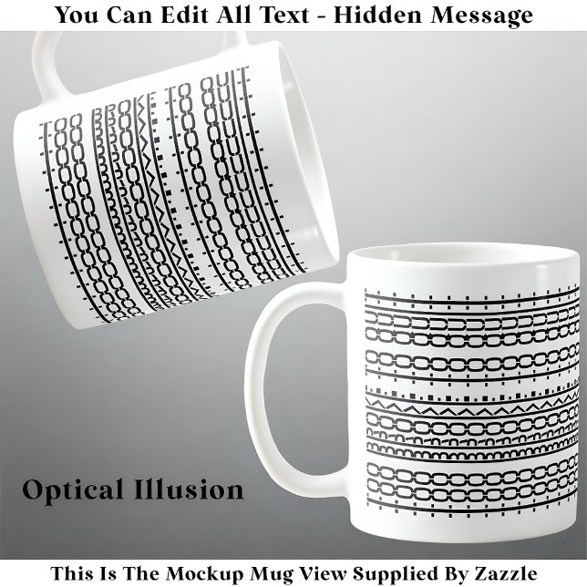 Taza De Café Demasiado tiempo para abandonar el trabajo oculto  (Subido por el creador)