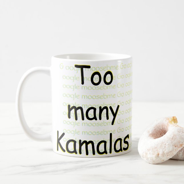 Taza De Café ¡Demasiados Kamalas a las que importarle! (Con donut)