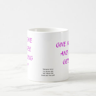TAZA DE CAFÉ DÉME EL CAFÉ Y NADIE CONSIGUE EL DAÑO, POR FAVO