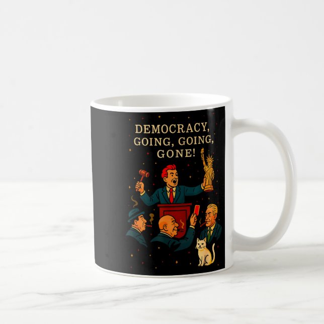 Taza De Café Democracy Auction Gone Funny Litical Satire Gift  (Derecha)