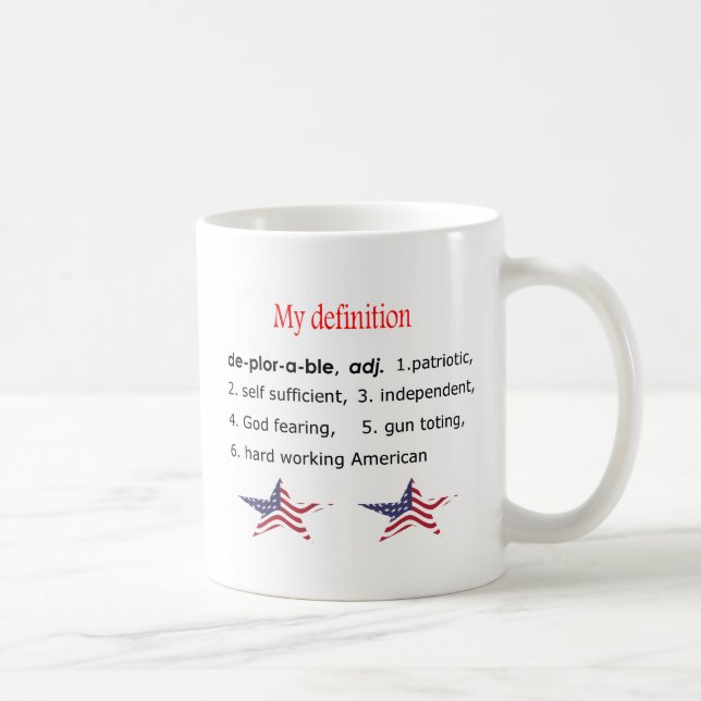 Taza De Café Deplorable, mi definición (Derecha)