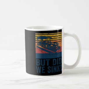 Taza De Café Deportes acuáticos Pero ¿nos hundimos capitán de p