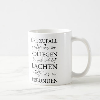 Taza De Café Der Zufall Machte Uns Zu Kollegen, Arbeit Geschenk