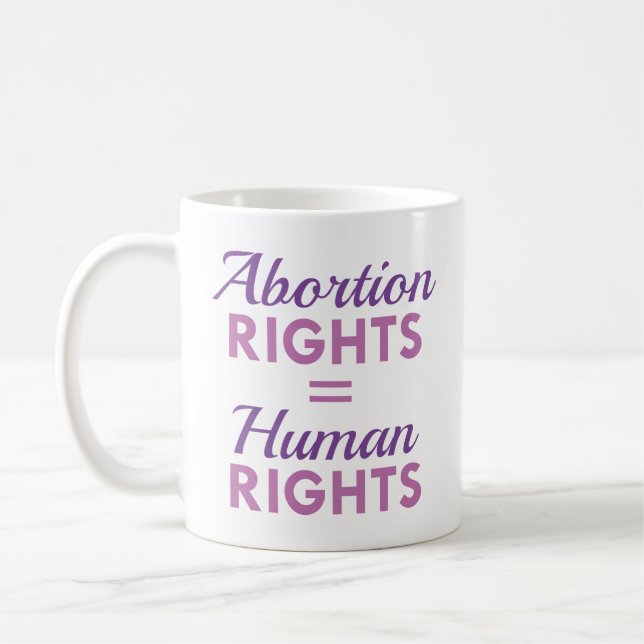 Taza De Café Derechos de aborto Derechos humanos iguales (Izquierda)