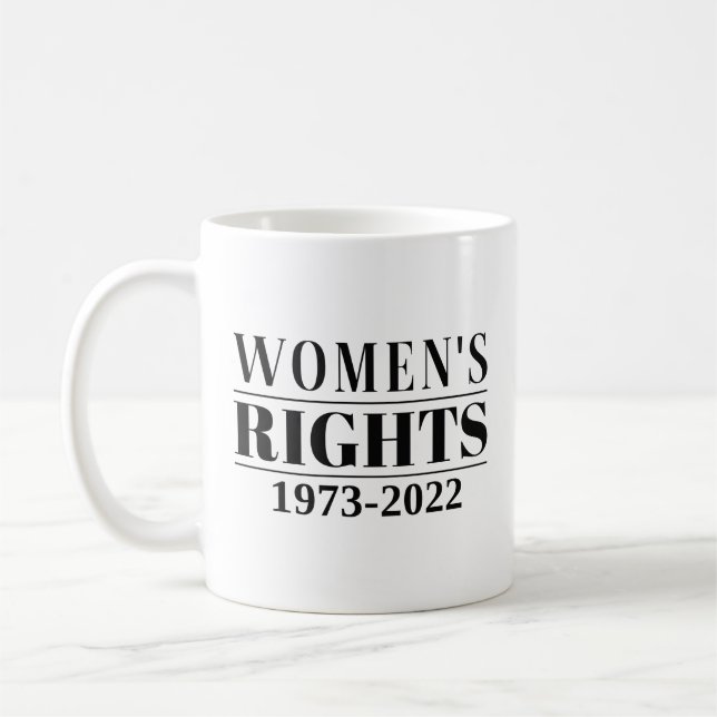 Taza De Café Derechos de la mujer 1973 - 2022 (Izquierda)