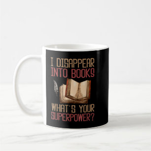 Taza De Café Desaparece en los libros ¿Cuál es tu superpotencia
